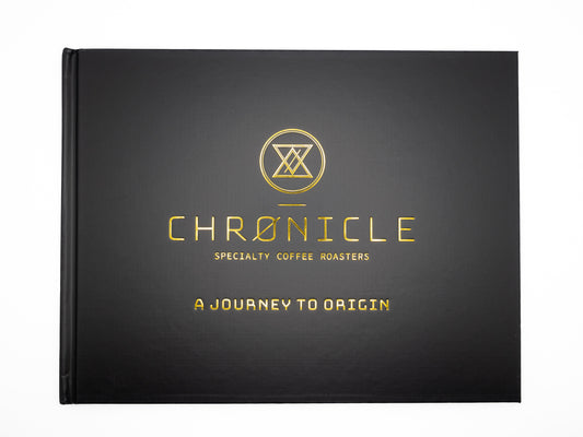 Chronicle Specialty Coffee Roasters : A Journey To Origin